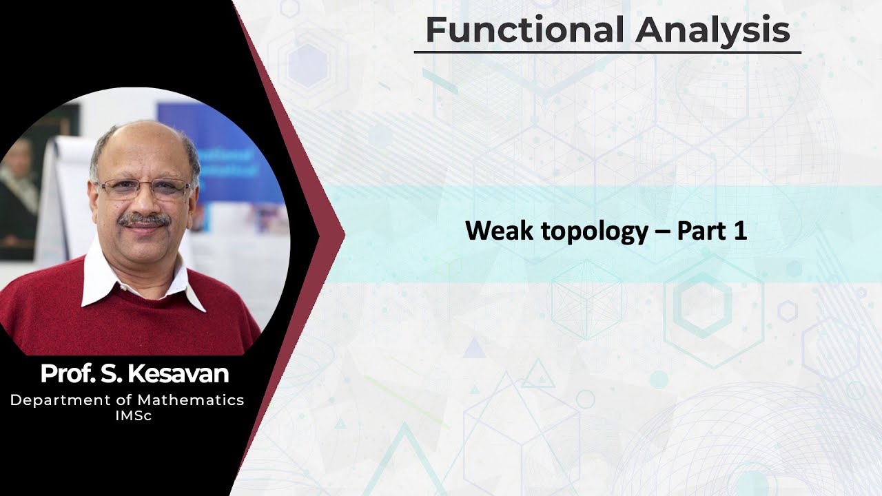 5.4 - Weak topology - Part 1