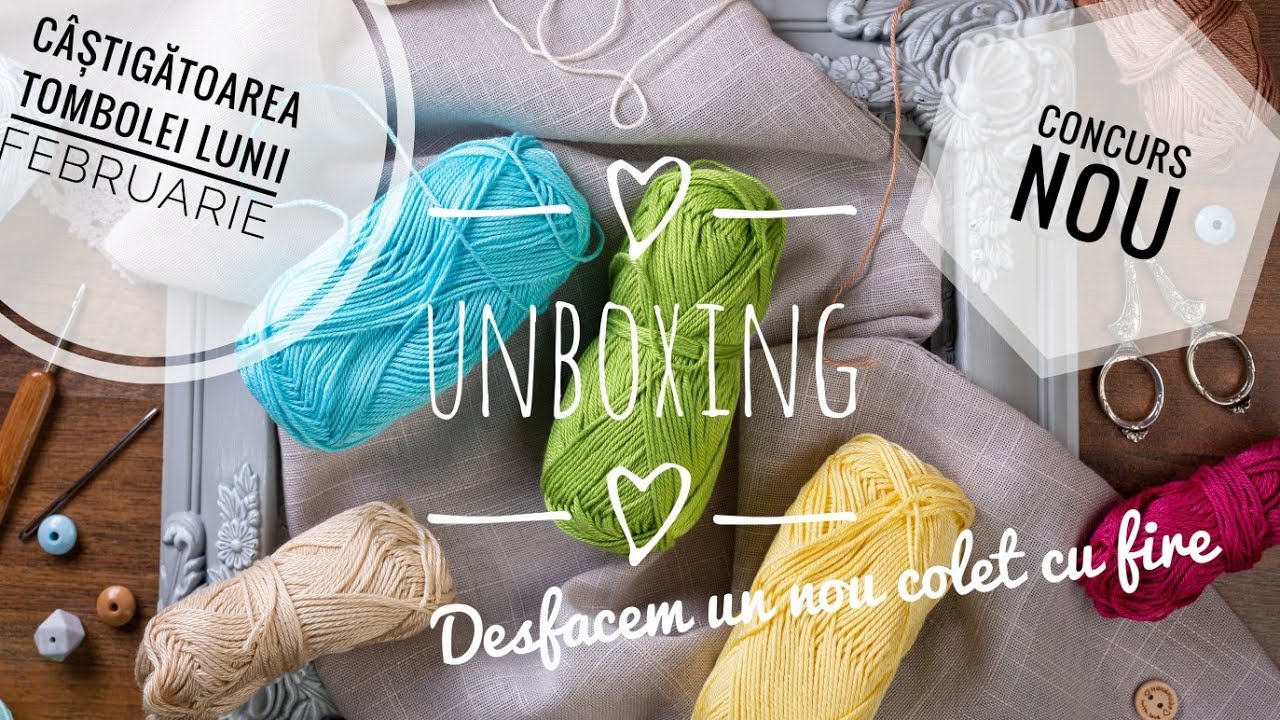 Unboxing 'Fir de Tricotat Povesti' si Castigatoarea Concursului