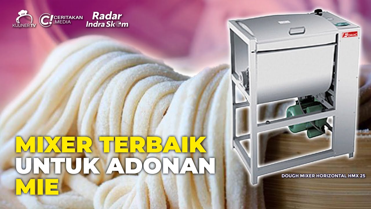 DOUGH MIXER HORIZONTAL HMX 25 UNTUK USAHA MIE AYAM, PANGSIT, KWETIAU DLL