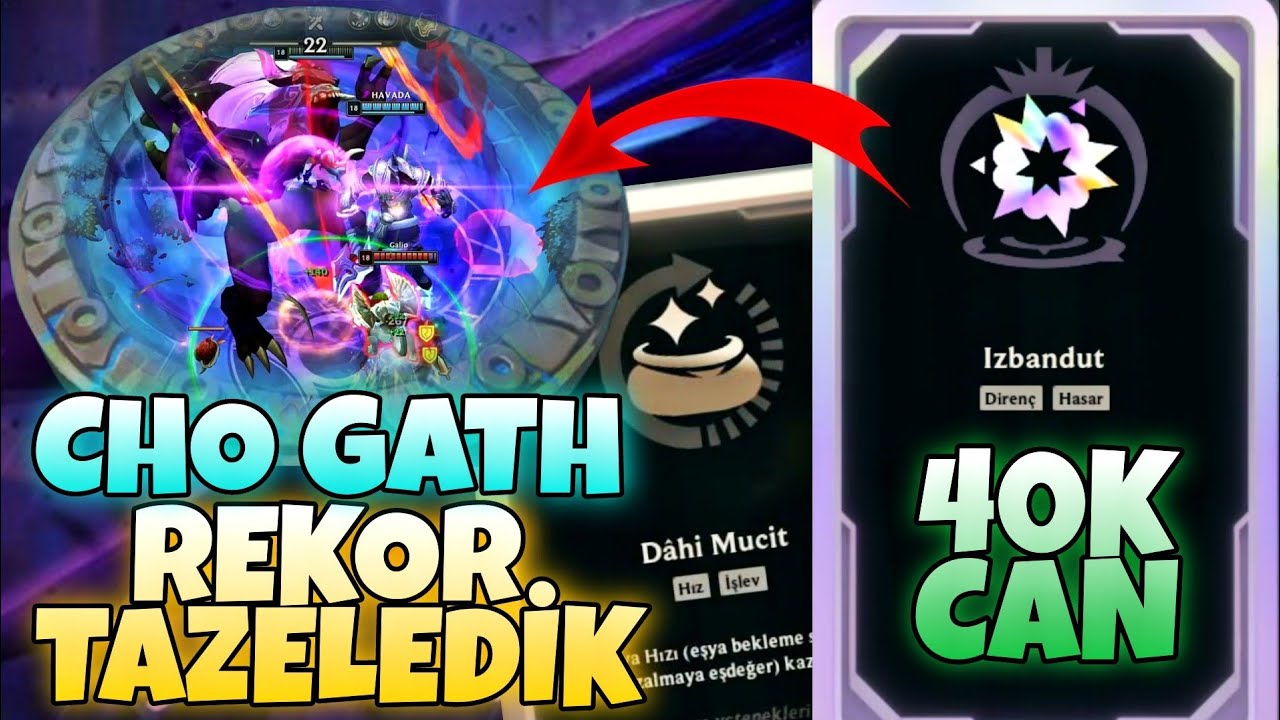REKOR TAZELEME 40K CAN CHO GATH - LOL ARENA MODU