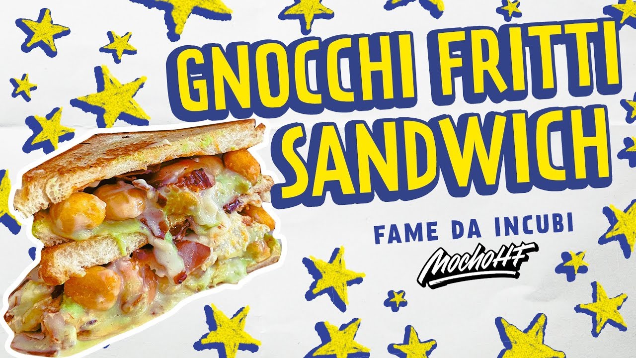 GNOCCHI FRITTI SANDWICH  *patatoso* - Fame da Incubi - Ep.06 | MochoHF