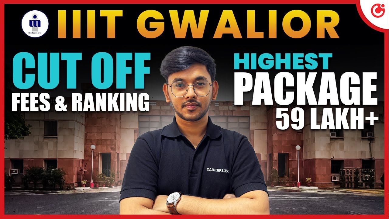 💥 IIIT Gwalior 2025: Cutoff 📉 | JEE Mains 2025 Cutoff, Placement, Fees, Seats & Ranking #IIIT