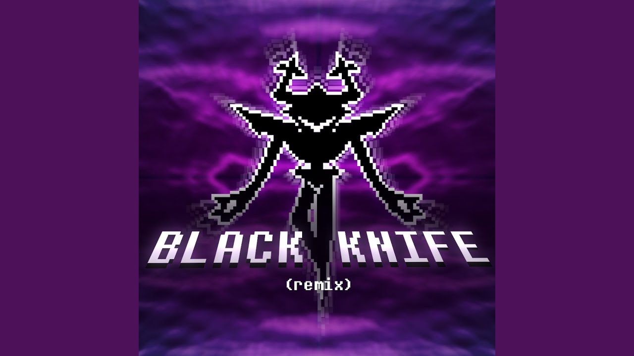 Black Knife (Remix)