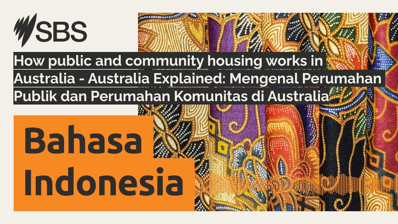 How public and community housing works in Australia - Australia Explained: Mengenal Perumahan...