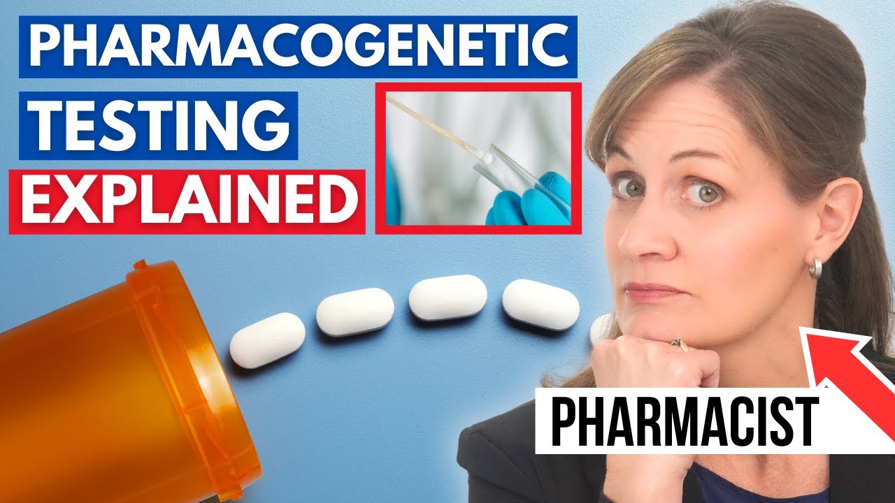 What Is Pharmacogenetic Testing? Pharmacist Explains What You Need To Know