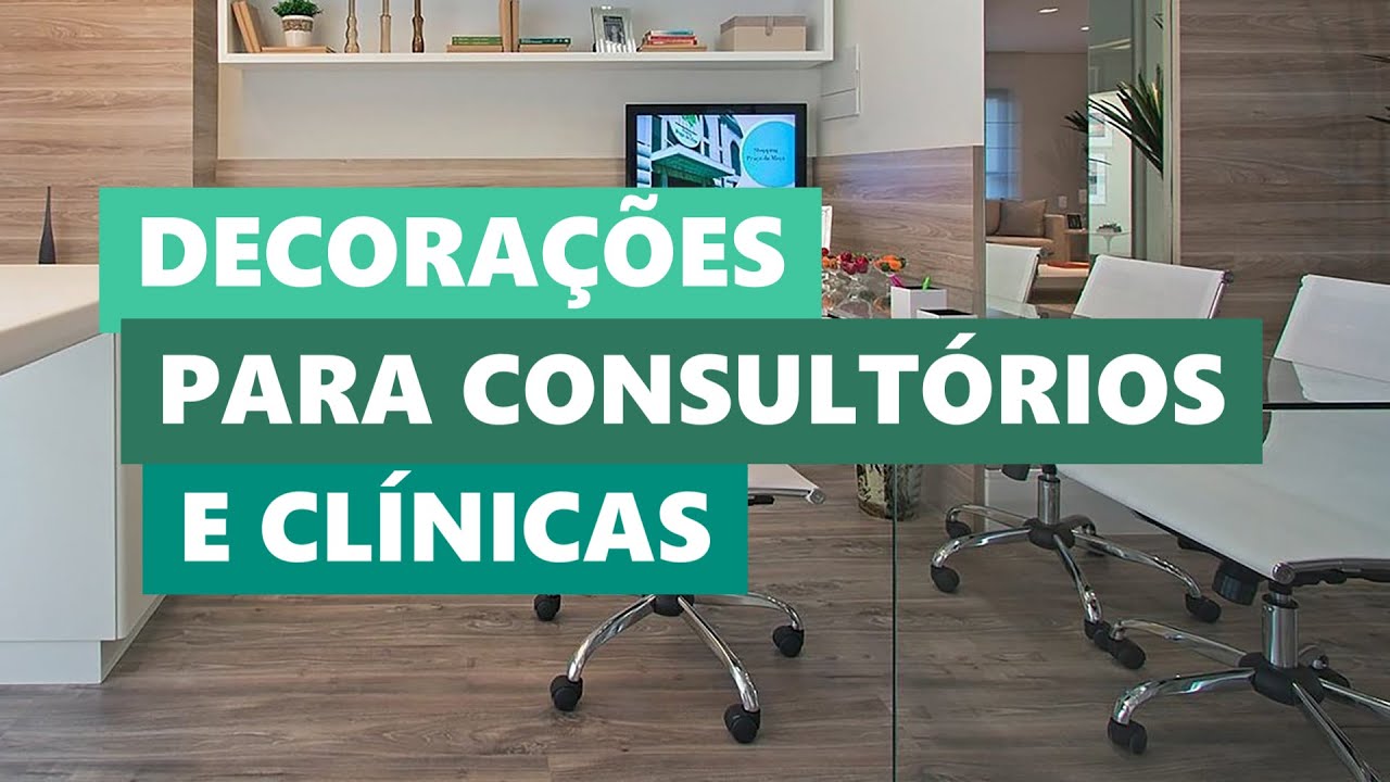 Melhores Ideias Decoração Consultório e Clínica • Lolafá