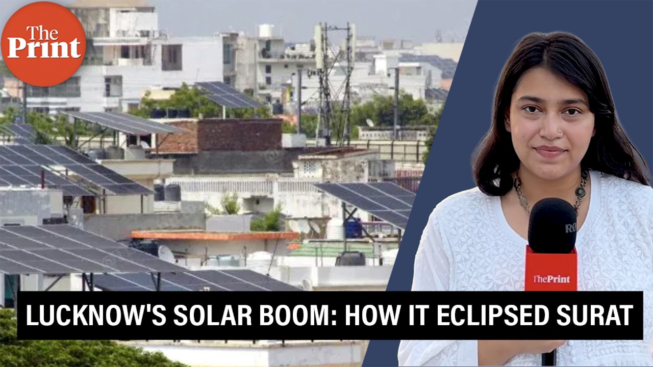 How Lucknow became India&rsquo;s solar panel capital, leaving Surat behind