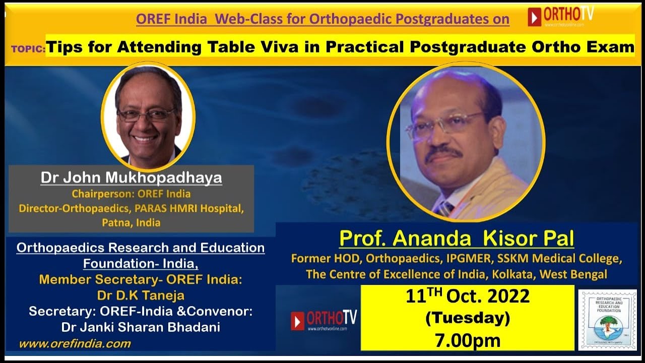 OREF Webclass  : Tips for attending table viva in Practical examination of Orthopedic Postgraduates
