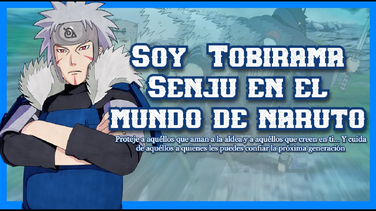 Naruto : Reencarne como Tobirama Senju Parte 1