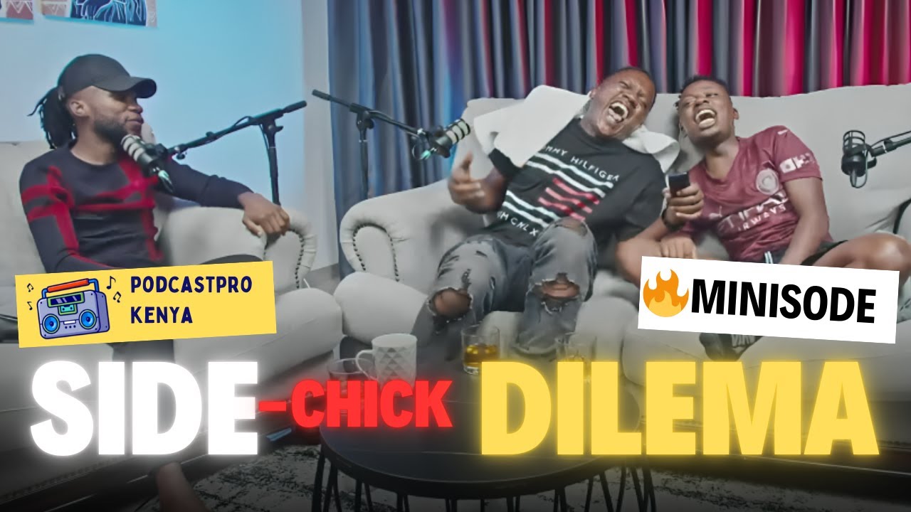 SIDE-CHICK DILEMA 😂| 97sPodcast | EP 93 MINISODE