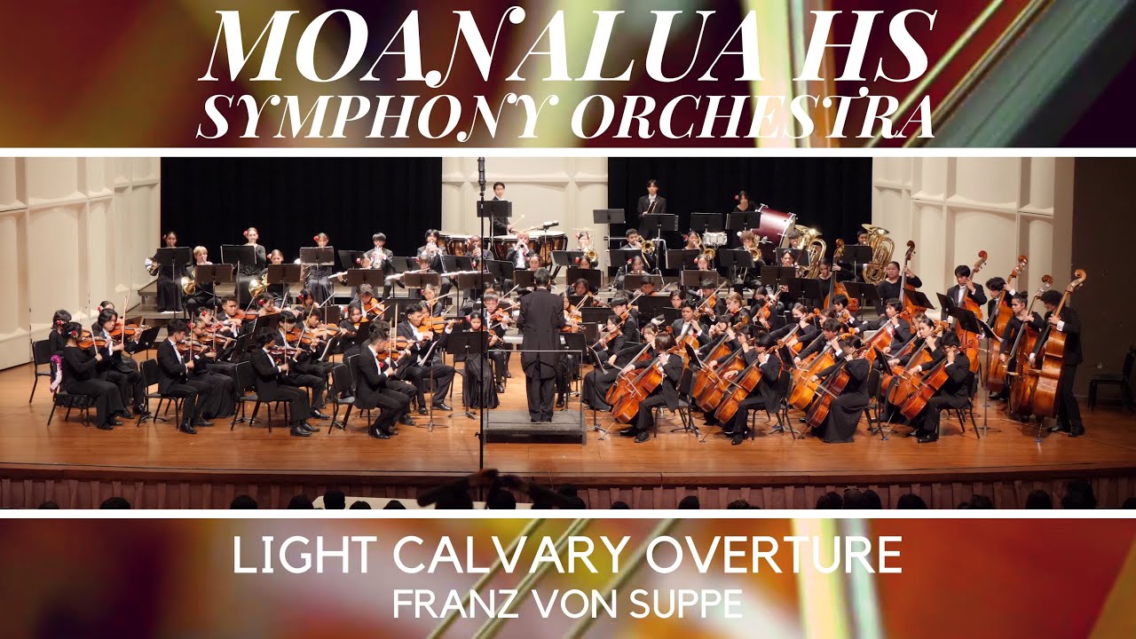 Light Calvary Overture | Moanalua HS Symphony Orchestra | 2023 HASTA Parade of Orchestras