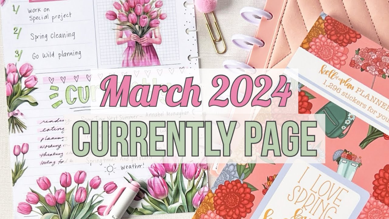 March 2024 Currently Page Plan With Me - Classic Happy Planner - New Kellofaplan Stickers!