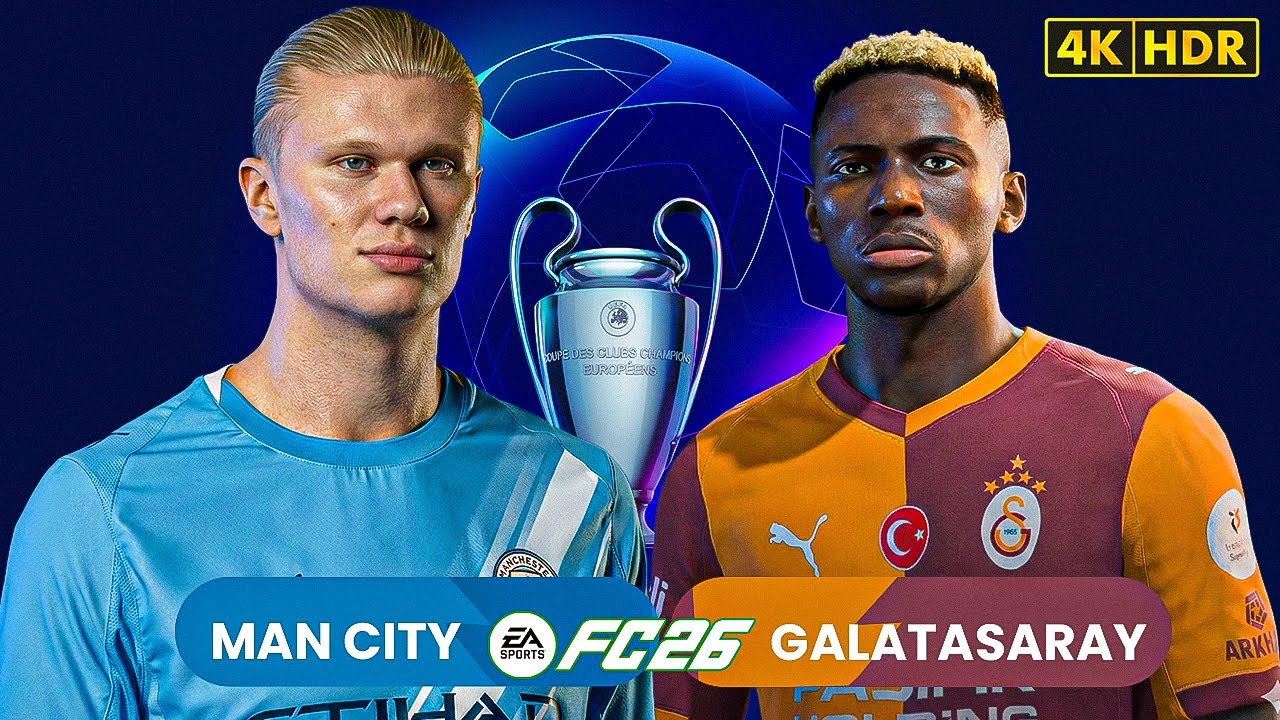 Man City vs Galatasaray | UCL 25/26 | Full Match Anth V5 | FC 26 4K
