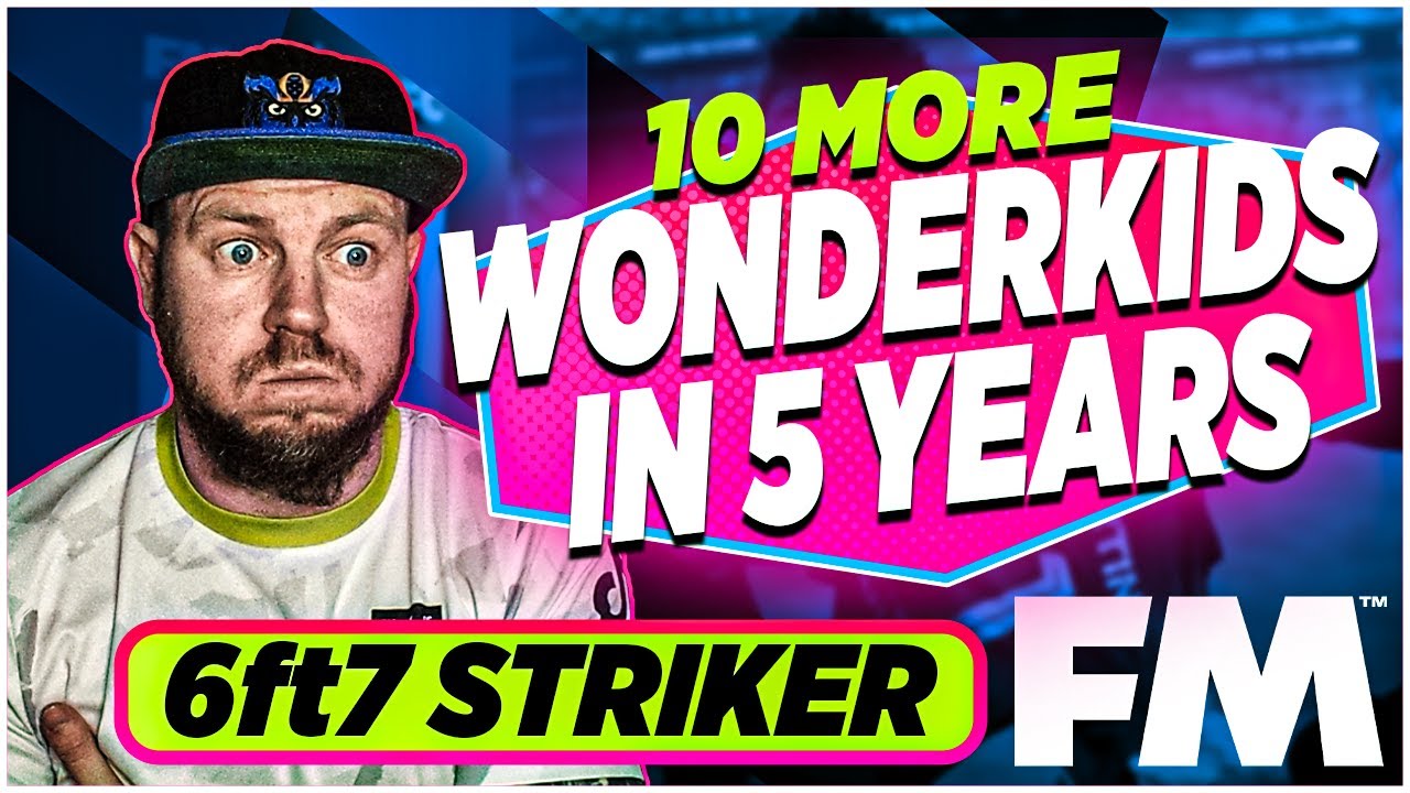 10 MORE WONDERKIDS after 5 Seasons in FM22 | Football Manager 2022