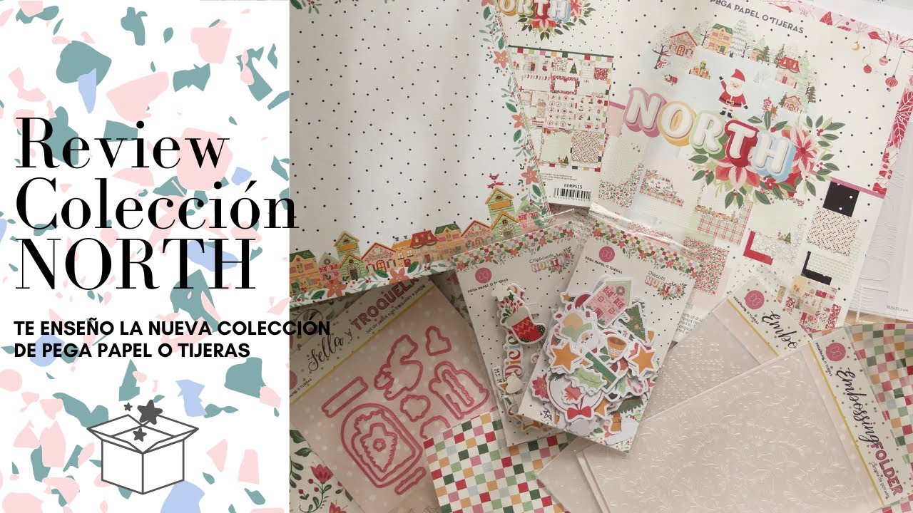 REVIEW NUEVA COLECCIÓN SCRAPBOOKING DE PEGA PAPEL O TIJERAS - NORTH