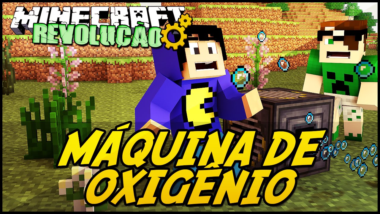 Minecraft: A REVOLUÇÃO - MÁQUINA DE OXIGÊNIO! #48