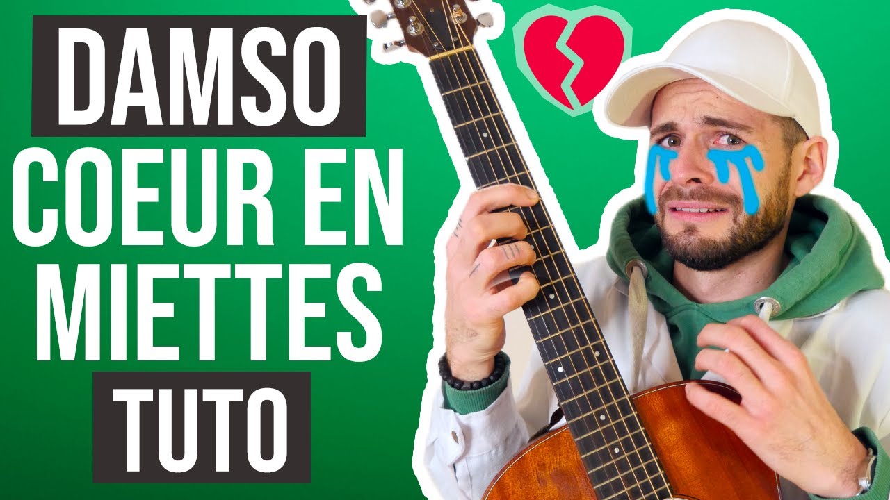 Jouer Coeur en Miettes (Damso) Cours guitare. Tuto + Tab
