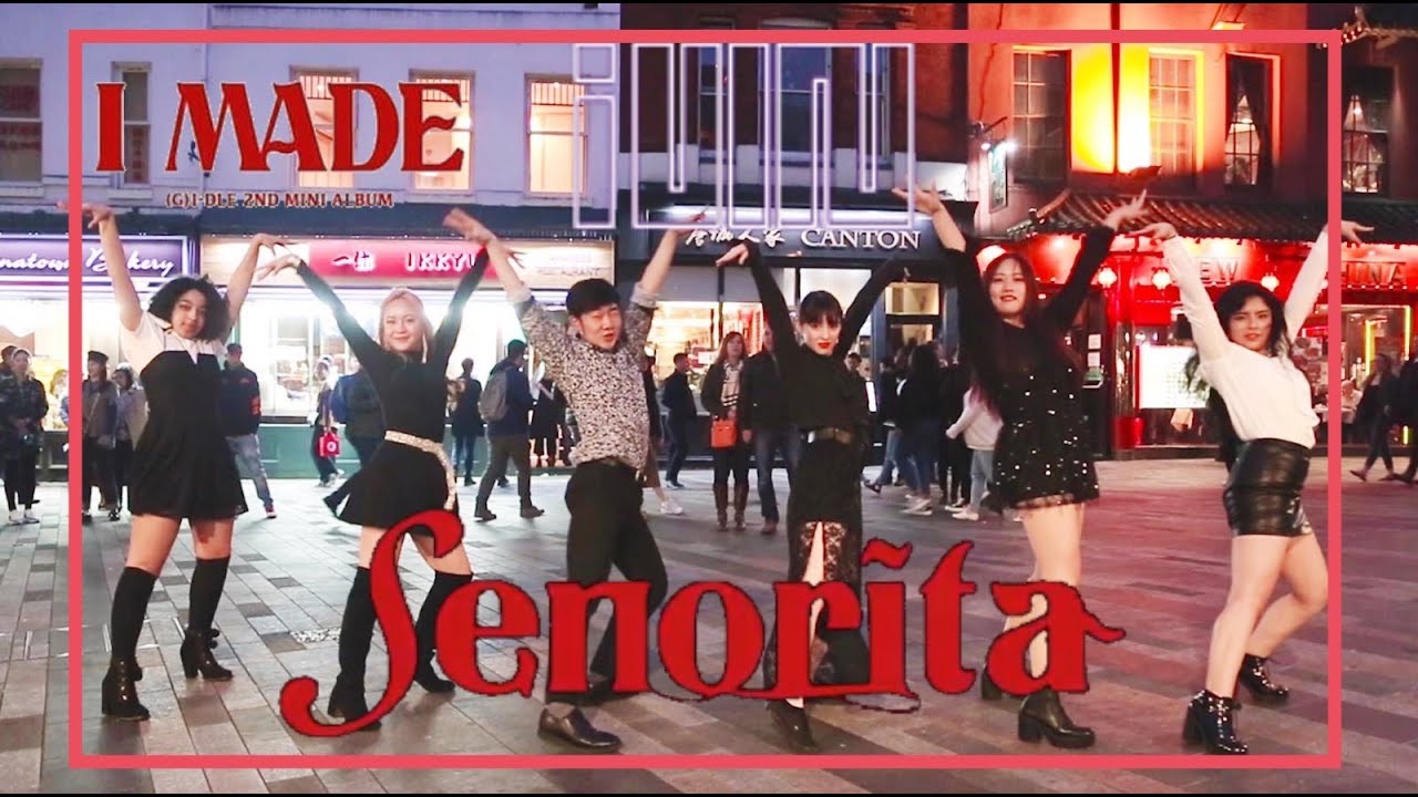 [KPOP IN PUBLIC LONDON] (G)I-DLE((여자)아이들) - Senorita (Dance Cover by CLIQUE ft. SJ Han)