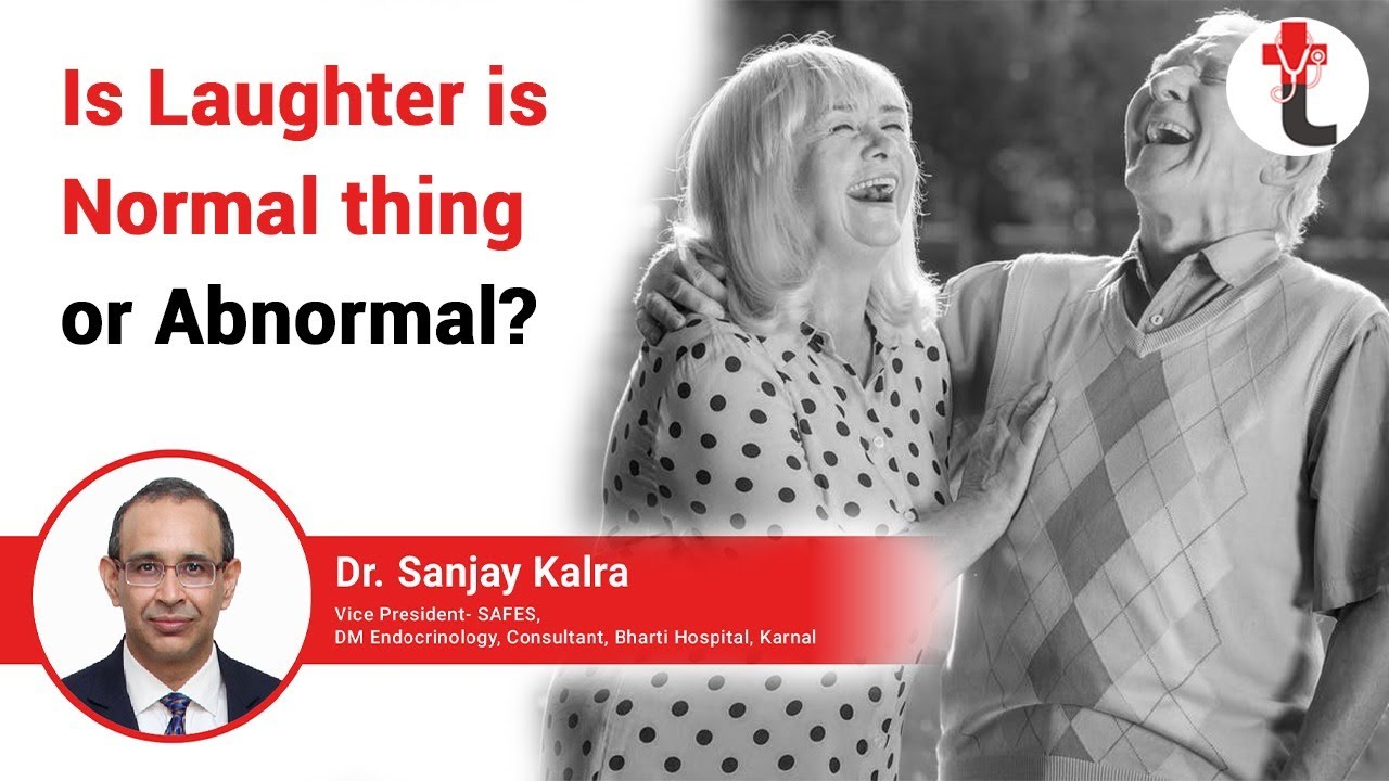 Is Laughter is Normal thing or Abnormal?