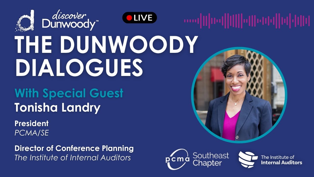 Tonisha Landry on Leading PCMA & Redefining Events | Live on the Dunwoody Dialogues | Ep. 91