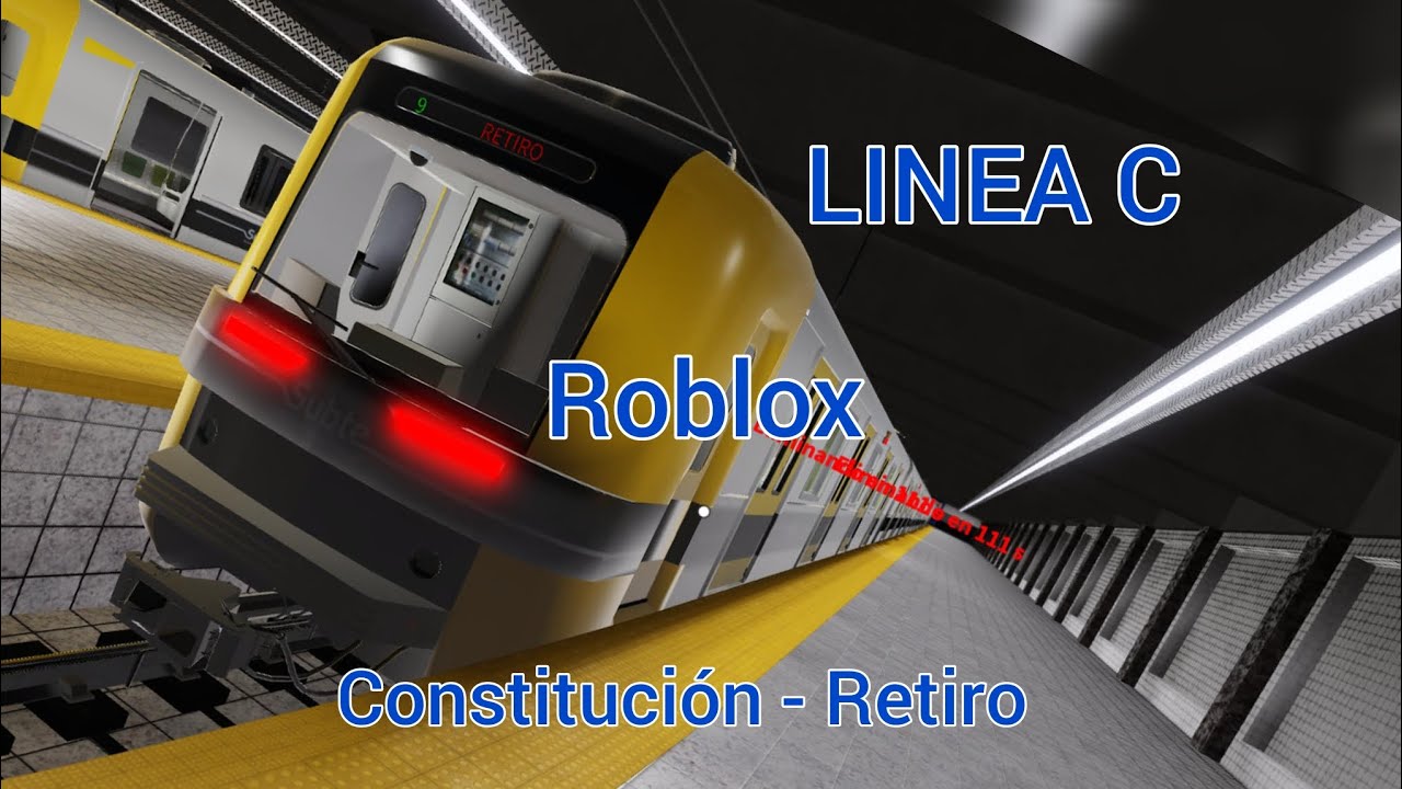 Roblox Linea C - Subte de Buenos Aires - (BETA) (Constitución - Retiro) Recorrido Completo.