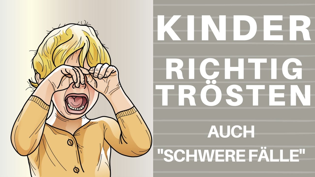 Kinder tr&ouml;sten - auch 