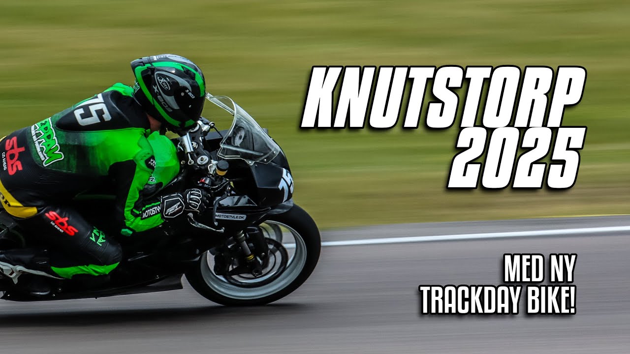 2025 Knutten med Ny Trackday RACER!