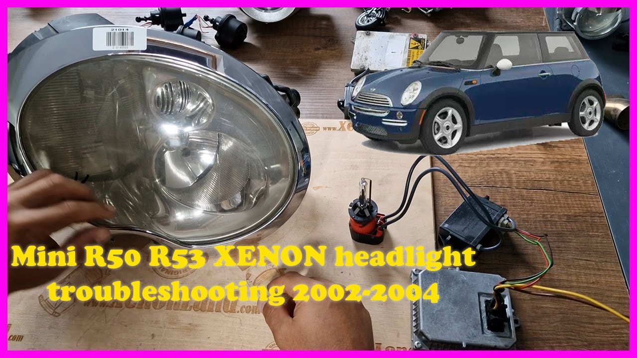 Диагностика и ремонт ксеноновых фар Mini R50 R53: балласт, блок розжига и ксеноновая лампа (2002-...