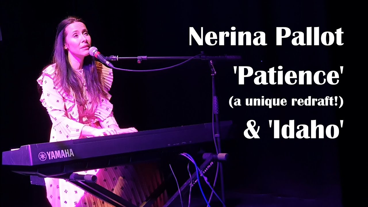 Nerina Pallot - Patience (a unique redraft!) & Idaho (The Exchange Twickenham 5.03.23)