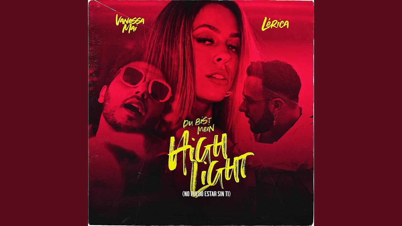 Du bist mein Highlight (No puedo estar sin ti)