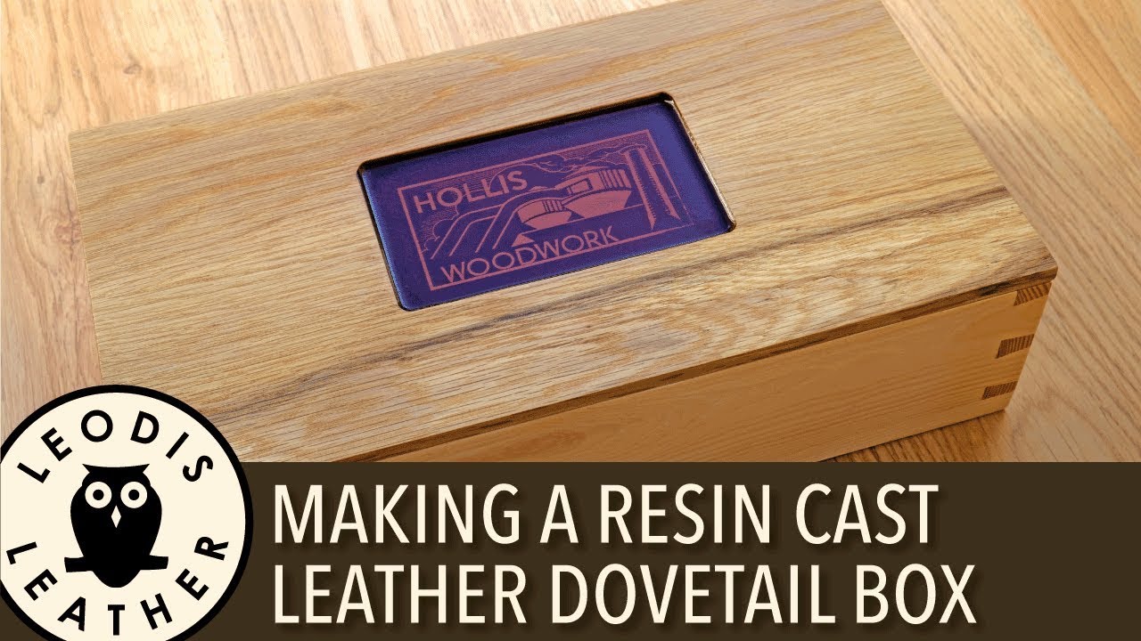 Making a Resin Cast Leather Dovetail Box