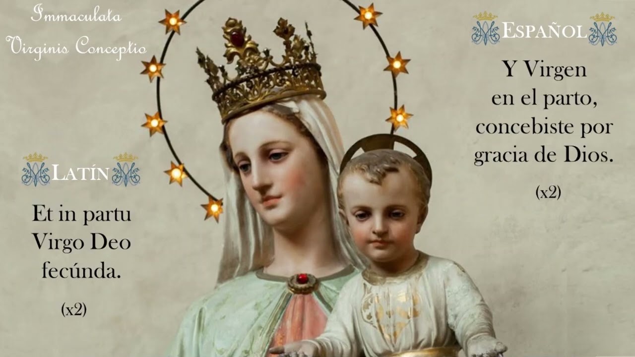 Canto de la Maternidad Divina de Nuestra Señora, María Santísima, Madre de Dios - Latín-español