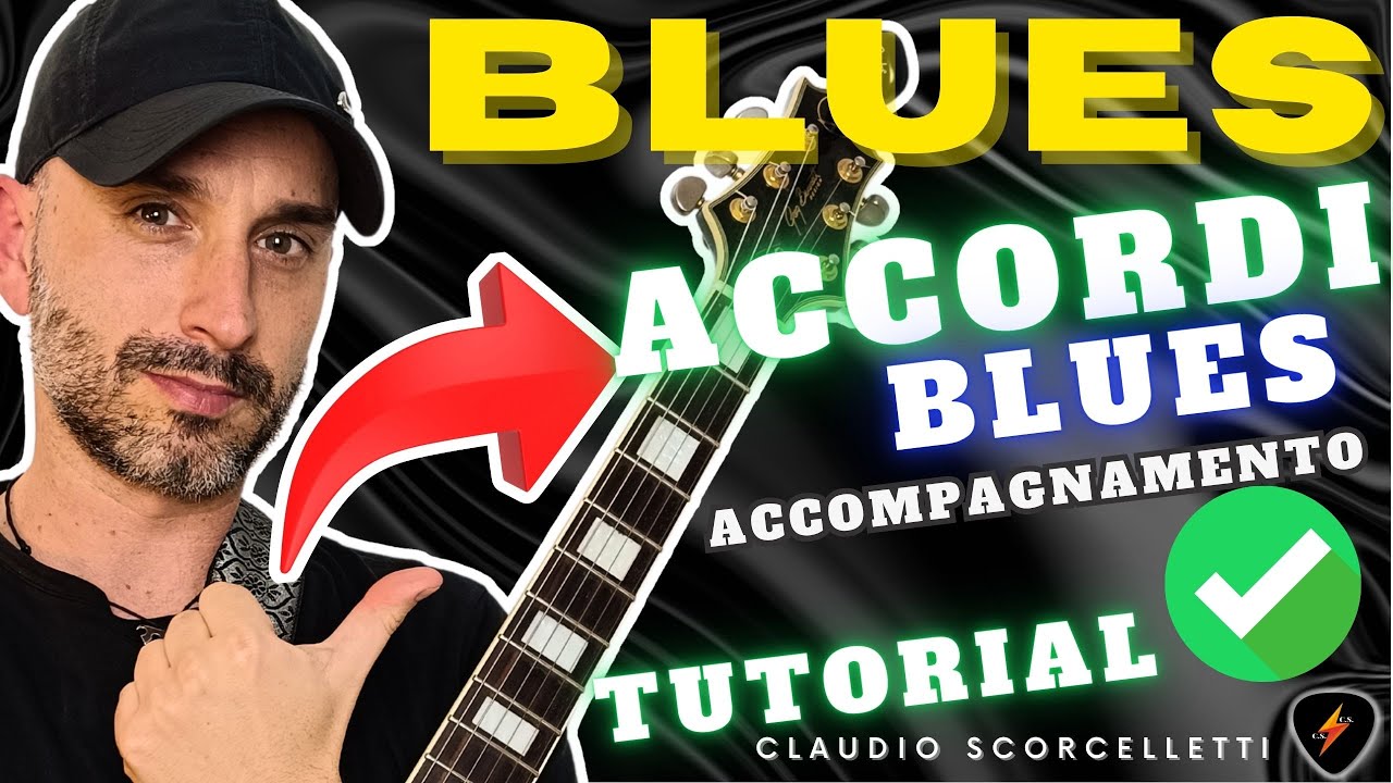 COME ACCOMPAGNARE UN BLUES