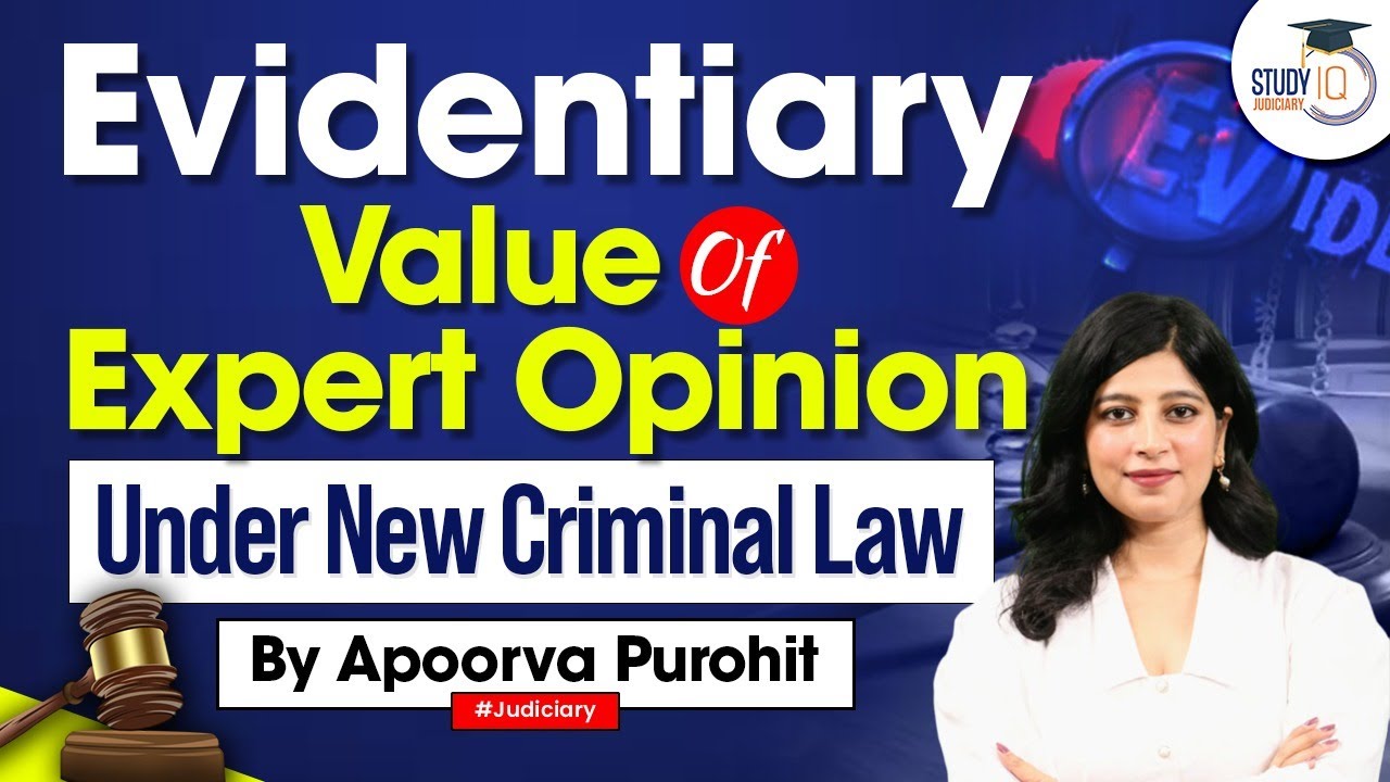 Evidentiary Value of Expert Opinion Under New Criminal Law Explained by Apoorva Purohit