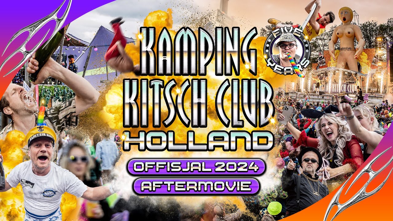Offisjal Aftermovie - Kamping Kitsch Club Holland 2024