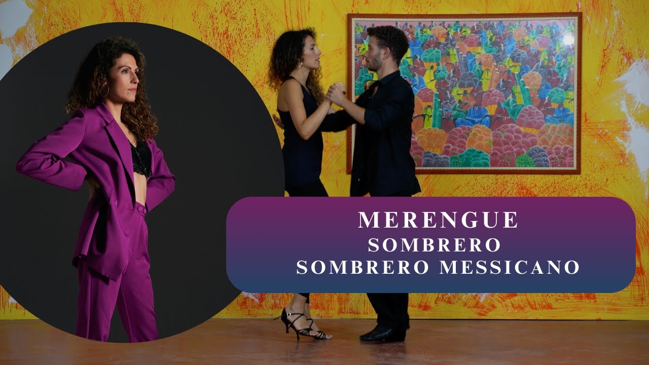 Corso Caraibico - Merengue - Sombrero - Sombrero Messicano - Lezione 6
