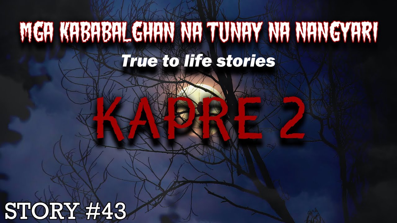 Mga Kababalghan na Tunay na Nangyari: Kapre 2