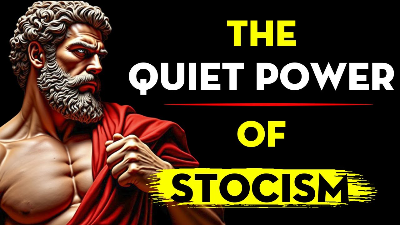 The Quiet Power of Stoicism | Inner Strength - Stoic Philosophy