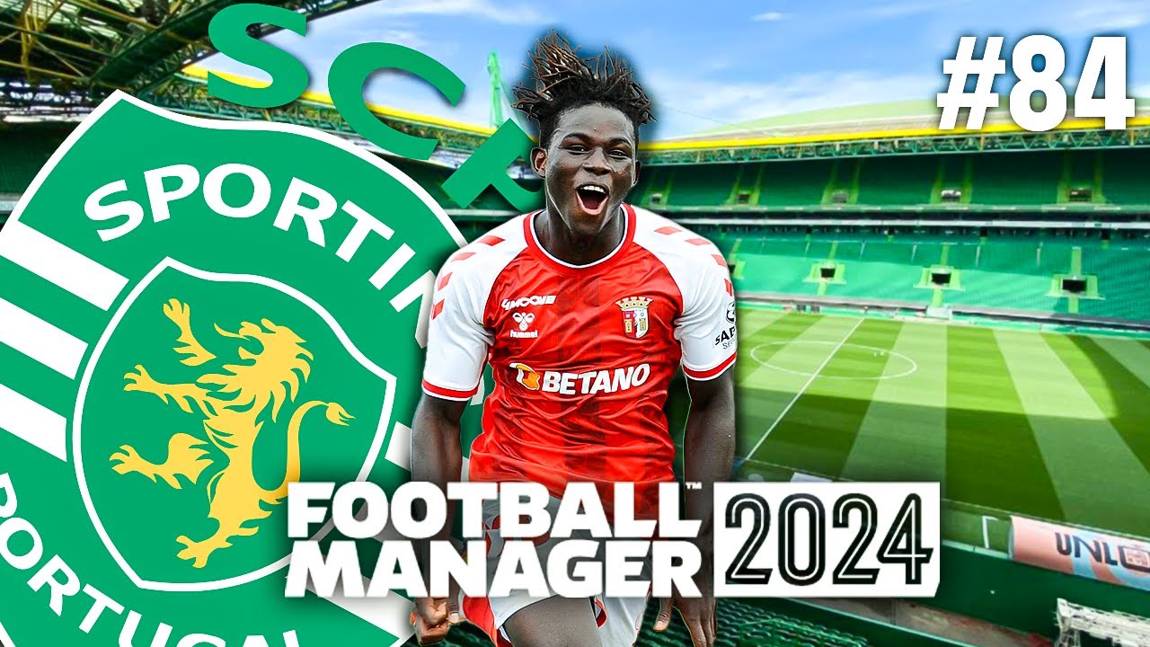 NEM UM PASSO ATRÁS | SPORTING CP | EP.84 | FOOTBALL MANAGER 2024