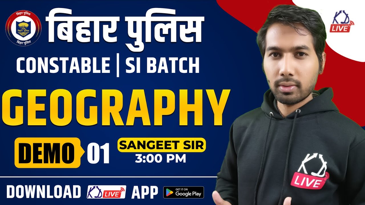Bihar Police Constable /SI Batch | GEOGRAPHY | Demo 01 By Sangeet Sir @KD_LIVE ​