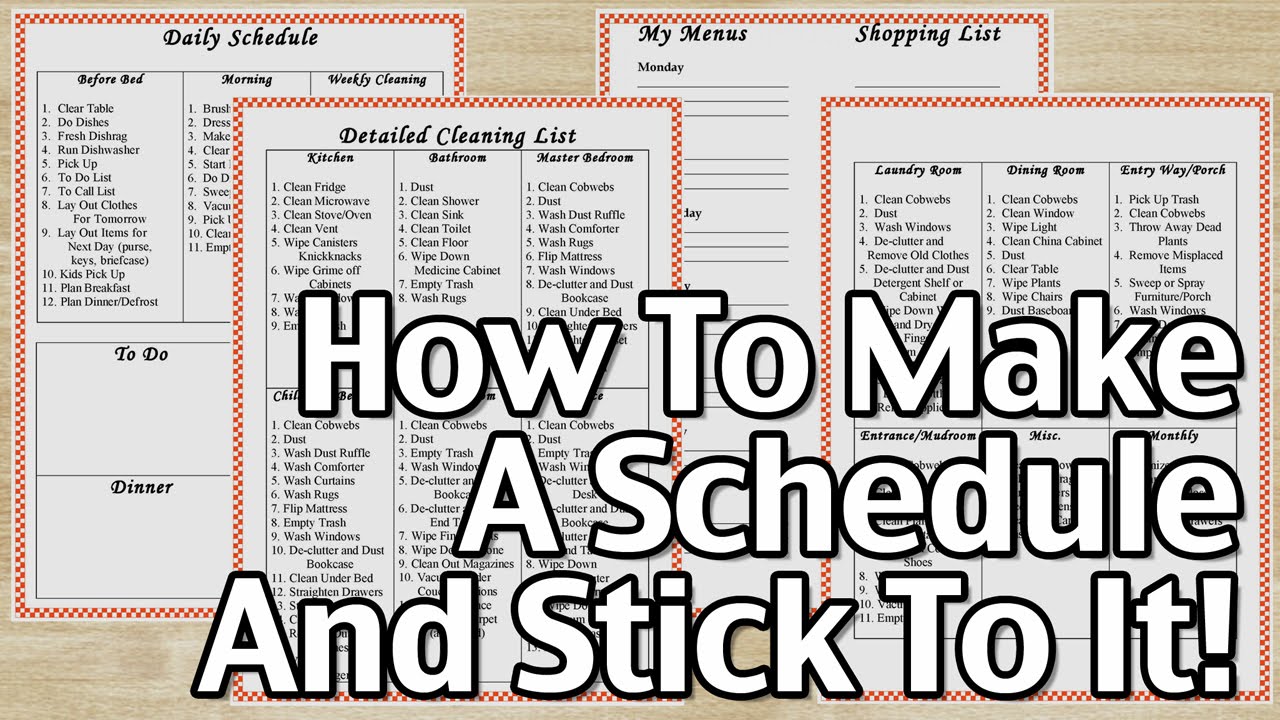 How To Make A Schedule And Stick To It!