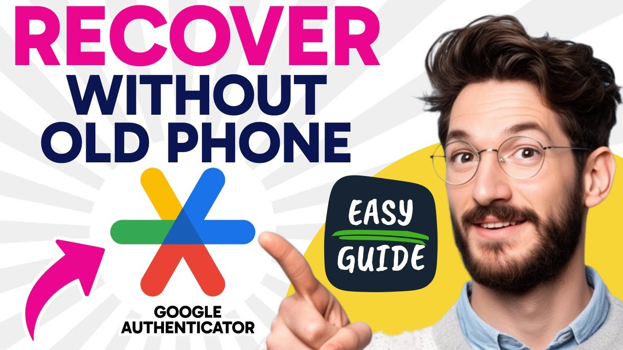 How to RECOVER Google Authenticator WITHOUT OLD PHONE (Step by Step)