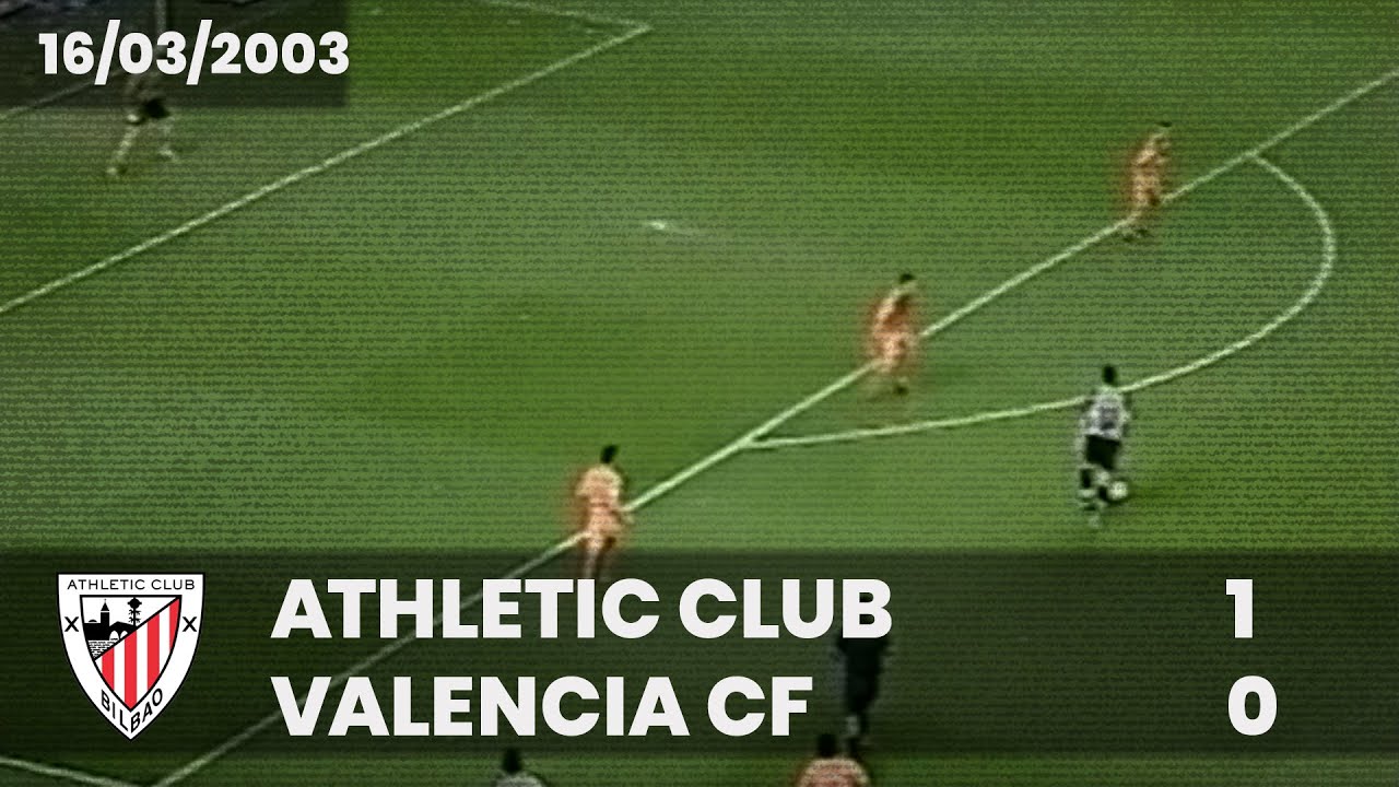 ⚽️ [Liga 02/03] J26 I Athletic Club 1 - Valencia CF 0 I LABURPENA
