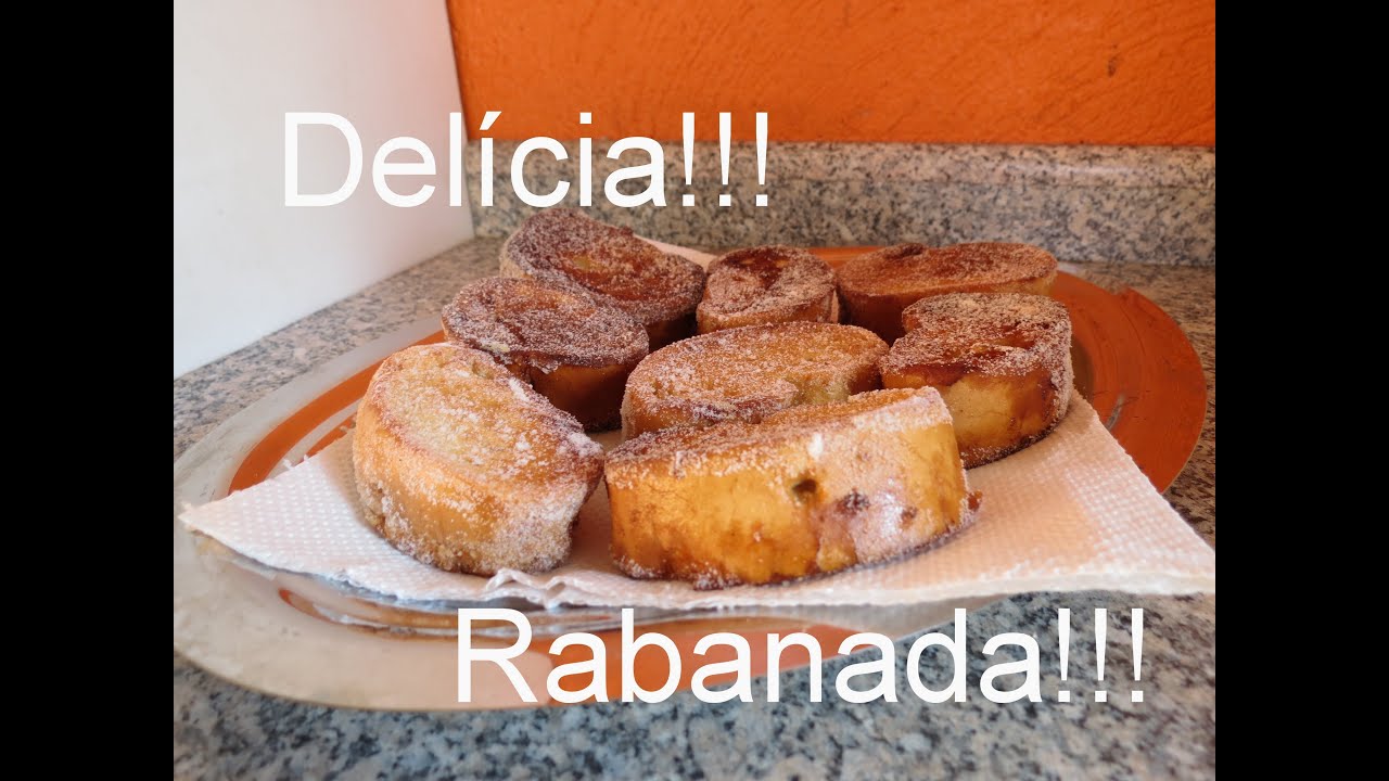 Receita de Rabanada f&aacute;cil, r&aacute;pida e gostosa