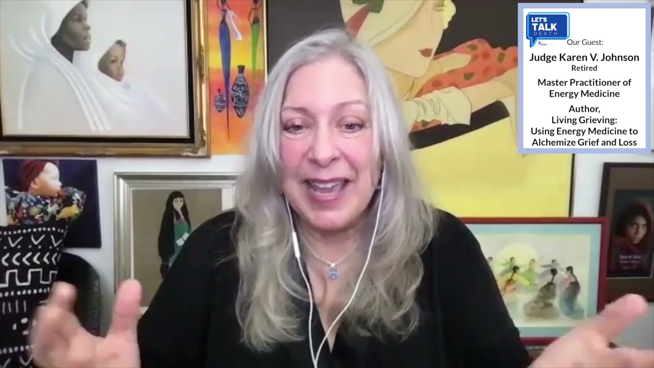 Let's Talk Death with Judge Karen V. Johnson (Retired)