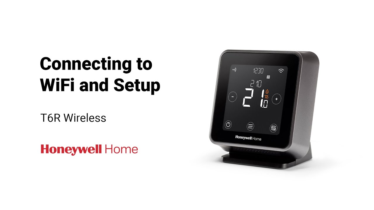 Connecting the Honeywell Home T6/T6R to WiFi and Setup