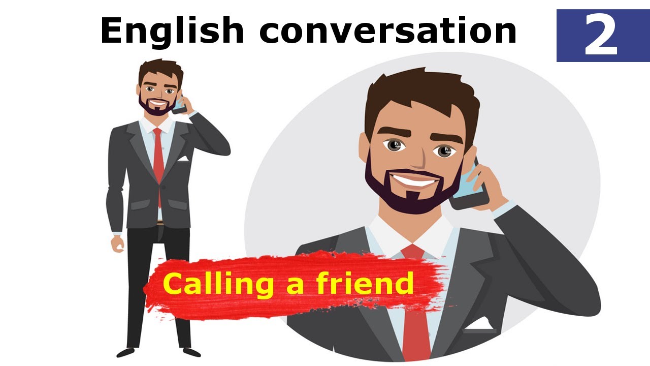 English conversation - Calling a friend 2
