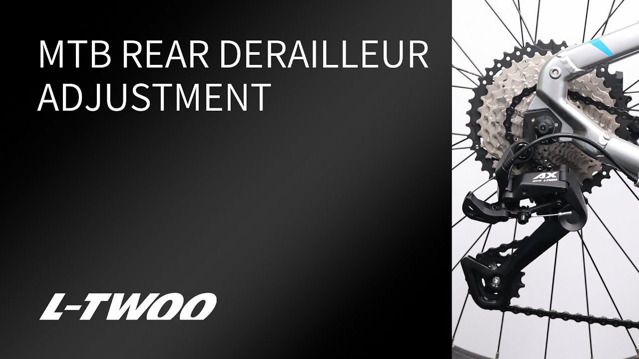 MTB Rear Derailleur – Adjustment