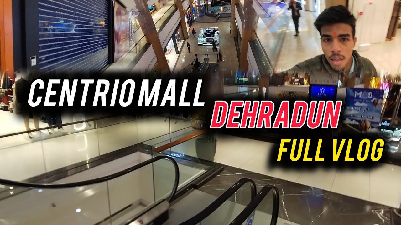 Centrio Mall Dehradun Full Vlog | Shopping, Food & Fun 🛍️✨
