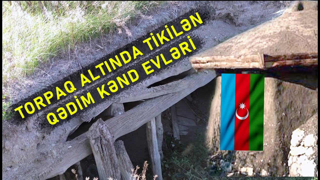 Torpaq altında tikilən qədim kənd evləri